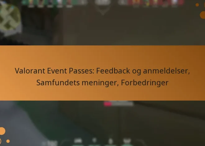 Valorant Event Passes: Feedback og anmeldelser, Samfundets meninger, Forbedringer