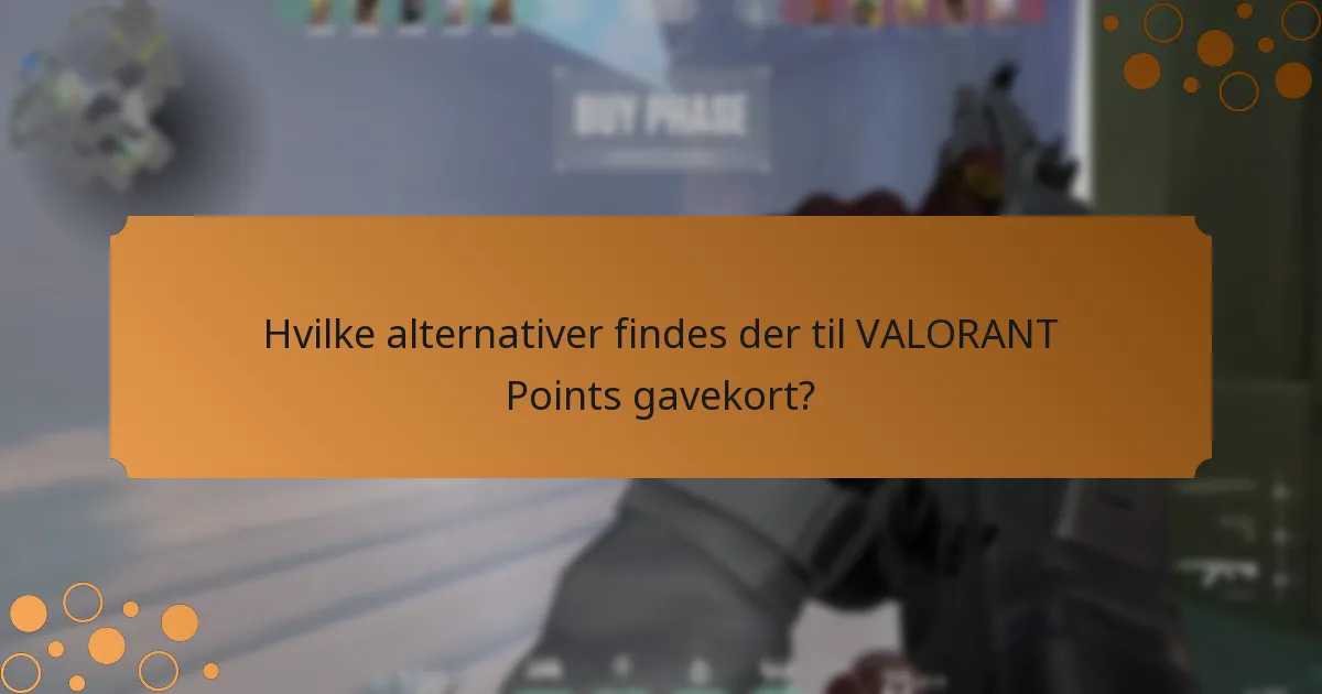 Hvilke lejligheder er ideelle til at give VALORANT Points?