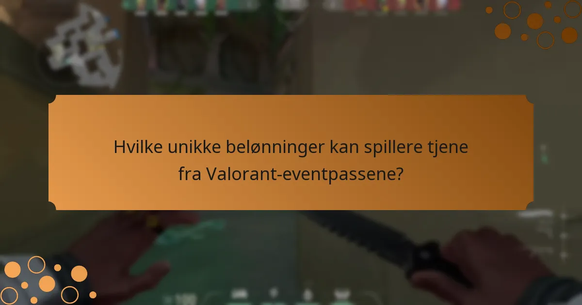 Hvordan forbedrer Valorant-eventpassene spillerengagementet?