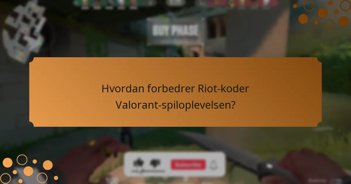 Hvordan indløser man Riot-koder i Valorant?