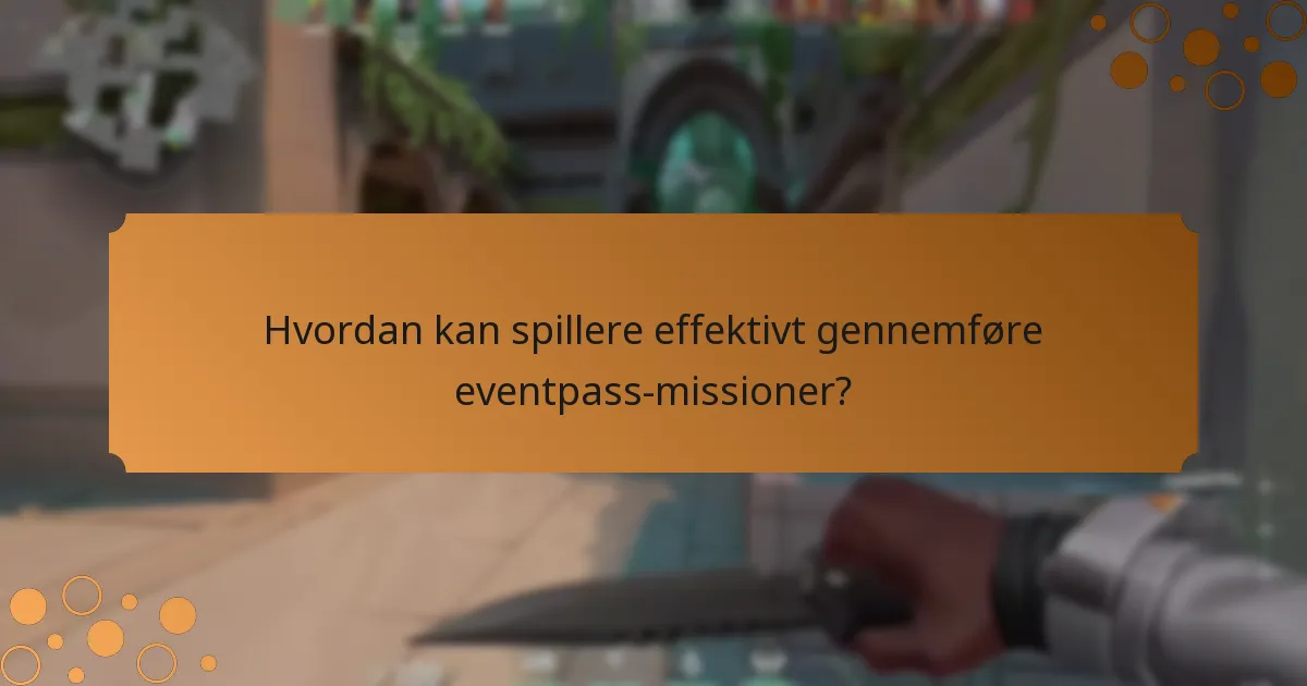 Hvordan køber man Valorant-eventpass?