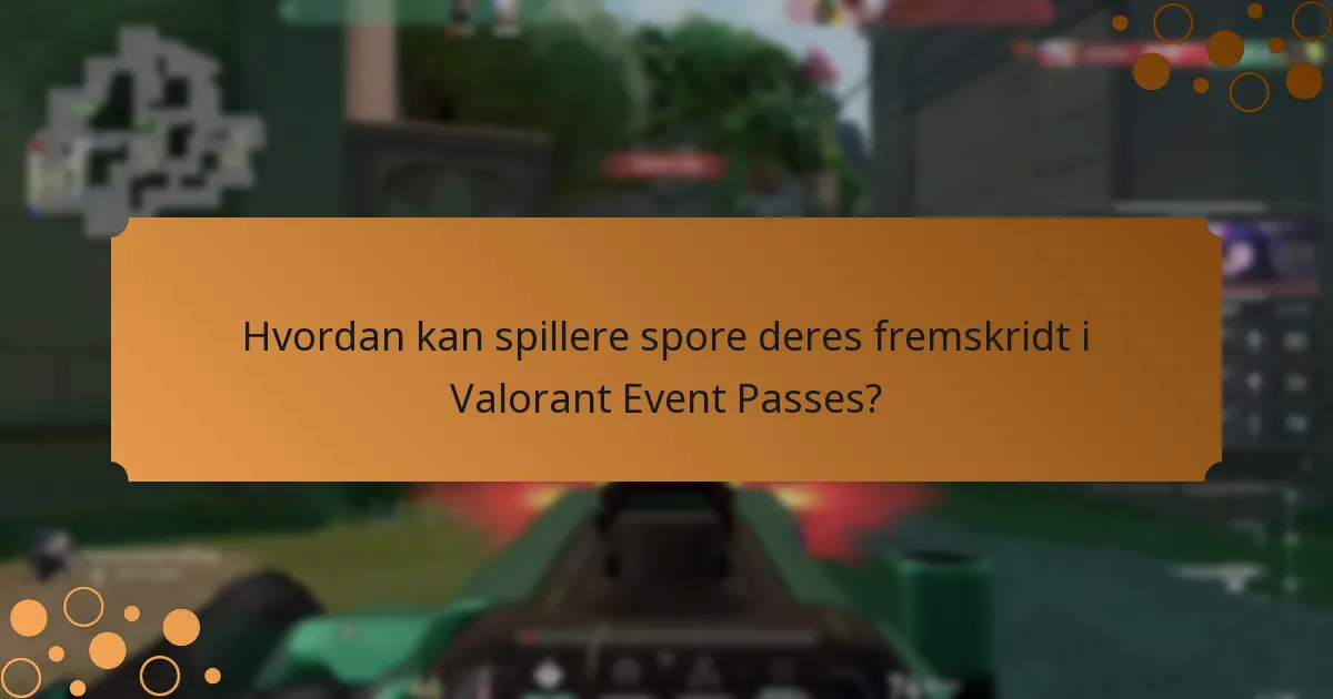 Hvilke almindelige problemer står spillere overfor med Valorant Event Passes?